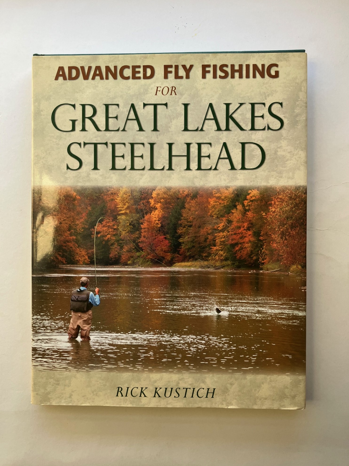 Advanced Fly Fishing for Great Lakes Steelhead