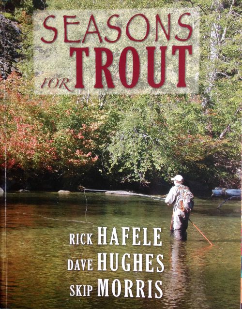 Slide: Cover of book entitled Seasons for Trout by Rick Havele, Dave Hughes and Skip Morris
